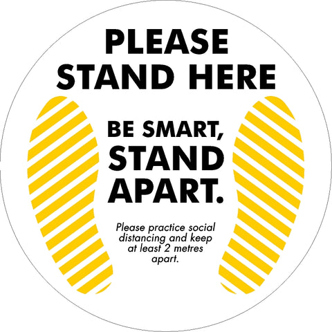 Please Stand Here - Be Smart Stand Apart Floor Decal